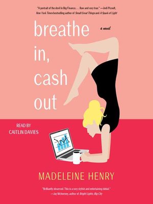 Breathe In, Cash Out - Audiobook